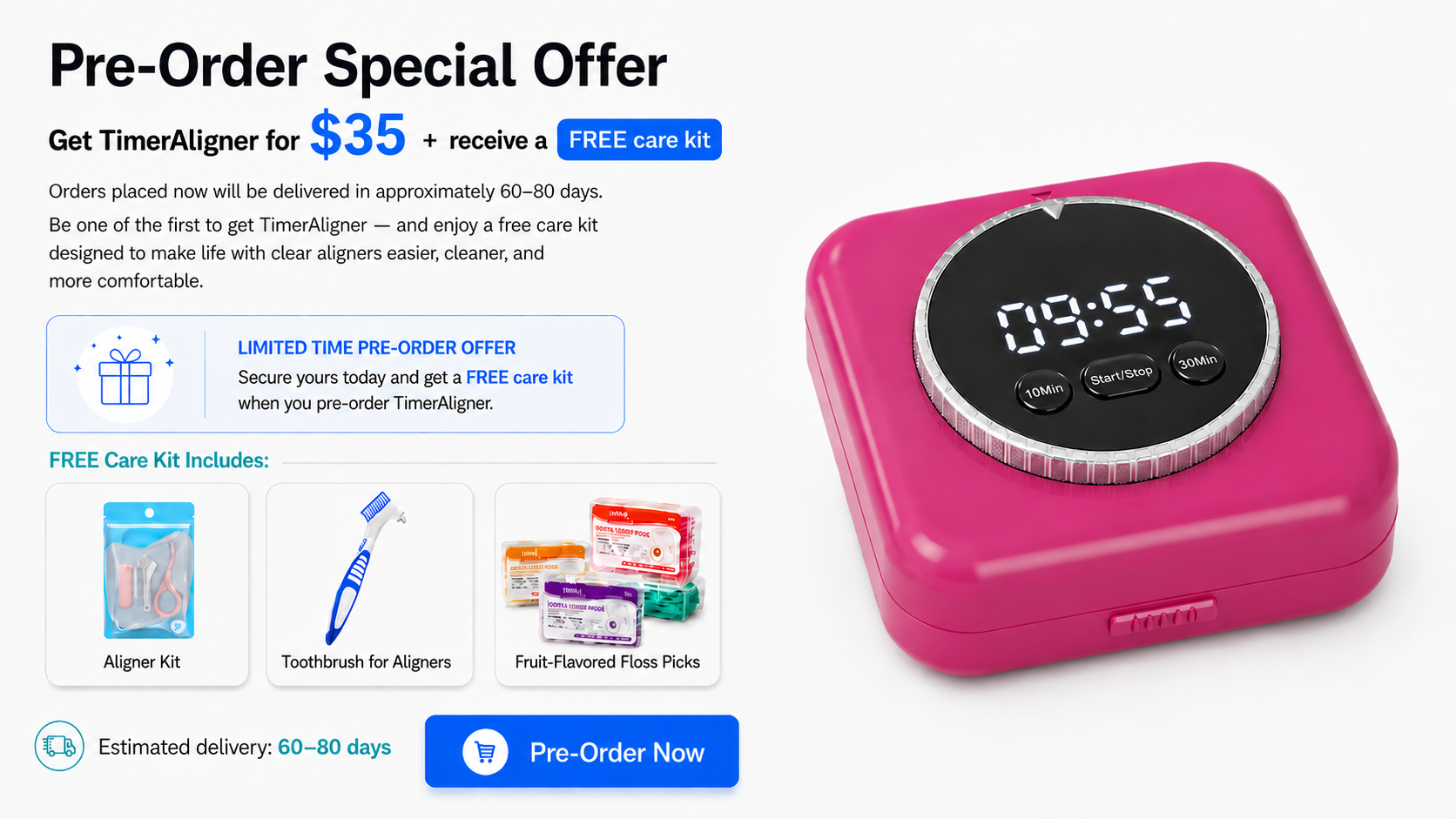Pre-Order Special Offer - TimerAligner with free care kit